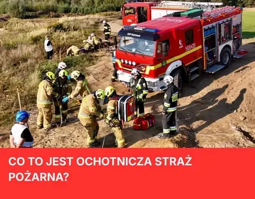 Ochotnicza Straż Pożarna – służba, która nie zna godzin ani kalendarza