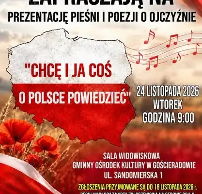 Gościeradów zaprasza na prezentację pieśni i poezji patriotycznej